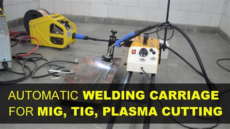 Portable MIG Welding Carriage - Automatic Welding Carriage for MIG, TIG, Plasma & Oxy Fuel ...