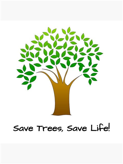 "Save Trees, Save Life!" Poster for Sale by devnishant | Redbubble