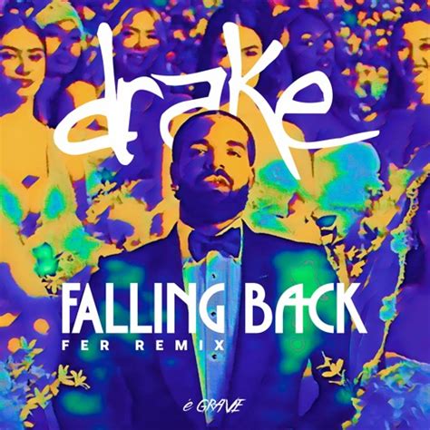 Stream Drake - Falling Back (FER Remix) by O Problema é GRAVE Vip ...