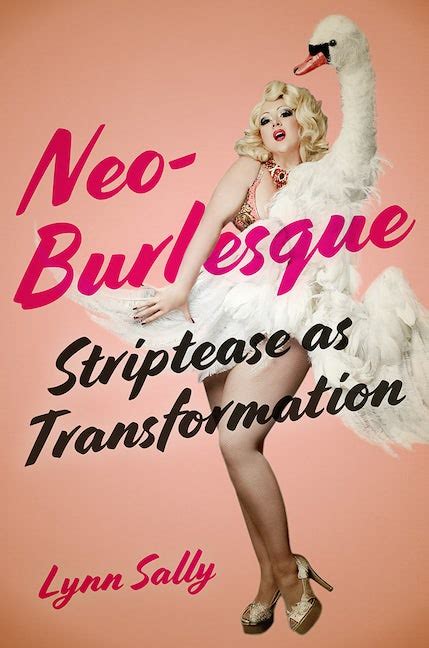 Neo-Burlesque - Rutgers University Press