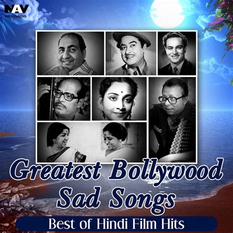 Greatest Bollywood Sad Songs (Best of Hindi Film Hits) - Compilation by Various Artists | Spotify