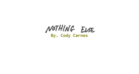 Nothing Else Chords & Lyrics – Cody Carnes – ChordMUSIC