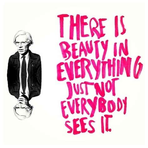 Andy Warhol | Inspirational quotes, Wise words, Beautiful quotes