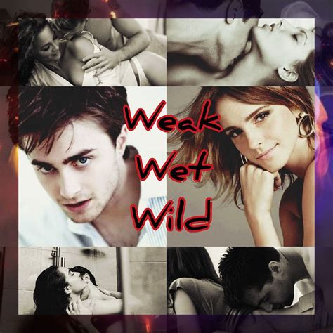 Harry x Hermione Short Stories - Weak, Wet, and Wild - Wattpad