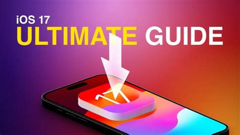 iOS 17 Features: The Ultimate Mega Guide