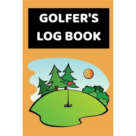 Golfers Log Book : 6" x 9" Kids Golf Notebook with Game Score Templates to Track Golfing Stats ...