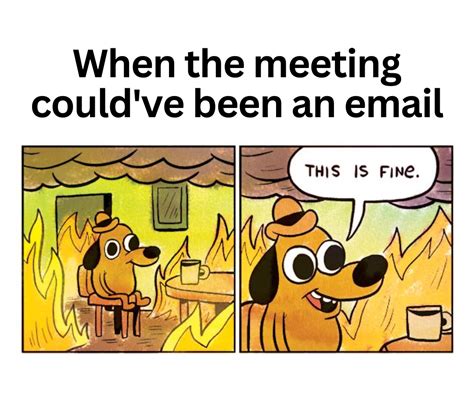 30 Memes About Unproductive Meetings | Fireflies