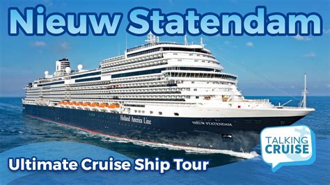 Nieuw Statendam - Ultimate Cruise Ship Tour - Top Cruise Trips