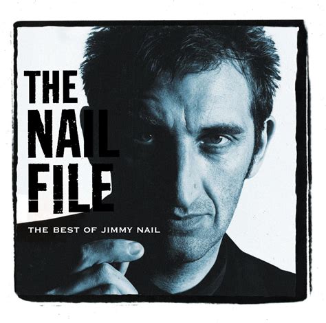 Jimmy Nail - Nail File, the...Best of... | Amazon.com.au | Music