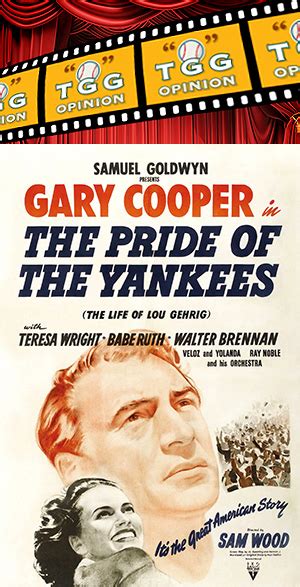 Opinion Pride of the Yankees - This Great Game