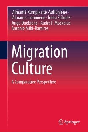 Migration Culture: A Comparative Perspective « Professor Audra I. Mockaitis