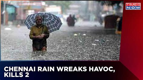 Chennai Records The Highest Rainfall In Last 72 Years, Leading Two ...