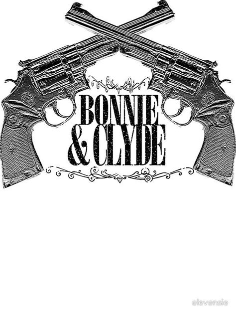 Bonnie Clyde, Bonnie And Clyde Tattoo, Bonnie And Clyde Quotes, Bonnie Parker, Gangster Quotes ...