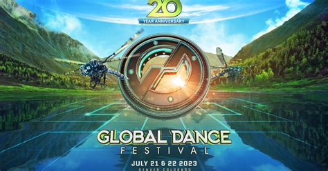 Global Dance | Global Dance Festival: 20 Year Anniversary