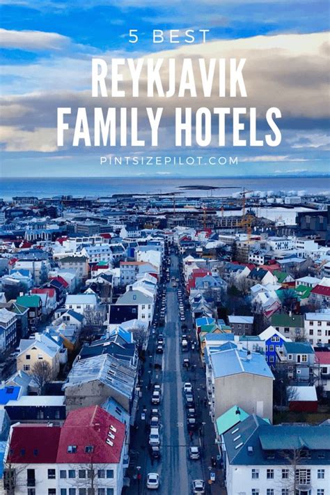 The Best Family Hotels in Reykjavik, Iceland | Iceland travel, Iceland travel guide, Reykjavik hotel