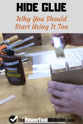 Hide Glue - Why You Should Start Using It Too