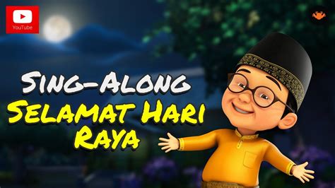 Upin & Ipin - Selamat Hari Raya [Sing-Along] - YouTube