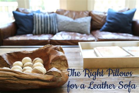 The Right Pillows for a Leather Sofa