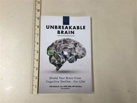 The Unbreakable Brain Book Shield Your Brain From Cognitive Decline 2015 1st for sale online | eBay