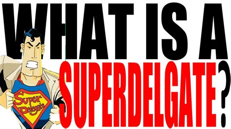 What is a SUPERDELEGATE? - YouTube