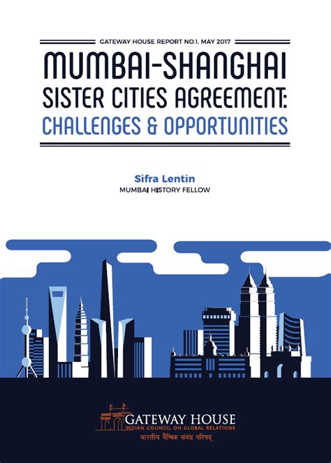 Mumbai-Shanghai Sister Cities Agreement: Challenges and Opportunities ...