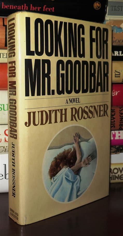 LOOKING FOR MR. GOODBAR by Rossner, Judith: Hardcover (1975) First ...