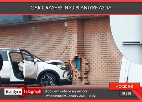 Car Crashes into Asda Blantyre Telegraph News for Blantyre Community ...