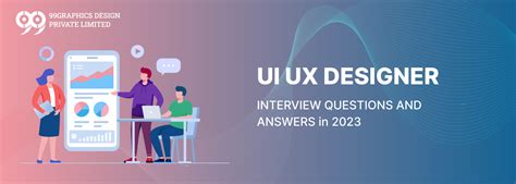 UI UX INTERVIEW QUESTIONS & ANSWERS - 99Edu Institute