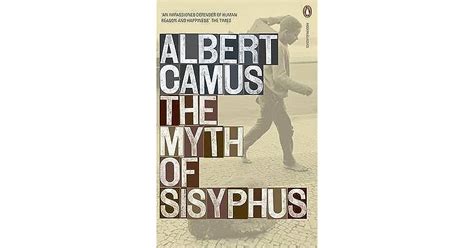 The Myth of Sisyphus by Albert Camus