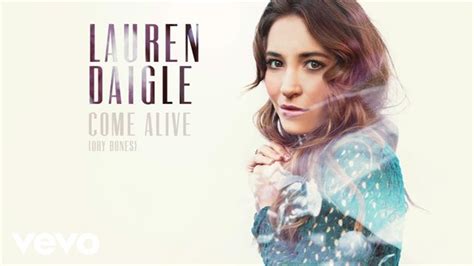 Come Alive (Dry Bones) - Lauren Daigle: Song Lyrics, Music Videos ...