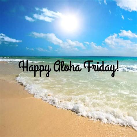 Happy ALOHA Friday | Happy Aloha Friday | Pinterest | Hawaii, Aloha hawaii and Vacation