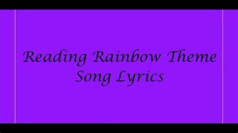 Reading Rainbow Theme Song Lyrics - YouTube