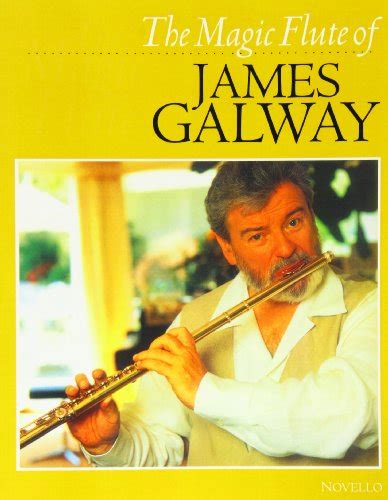 The Magic Flute of James Galway by Galway, James; Moll, Phillip: Good ...