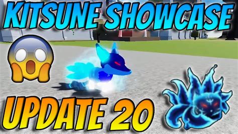 Blox Fruits Update 20 - New Mythical Kitsune Fruit Showcase...!?!? - YouTube