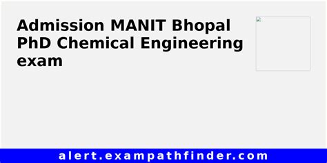 MANIT Bhopal PhD Chemical Engineering - All latest notifications, Exam date, Admit Card, Result