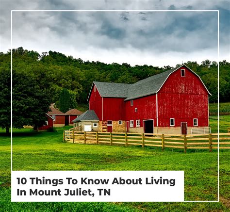 10 Things To Know About Living In Mount Juliet, TN