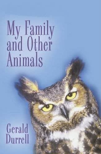 My Family and Other Animals - Gerald Durrell. Fondly remembered childhood favourite. | Gerald ...