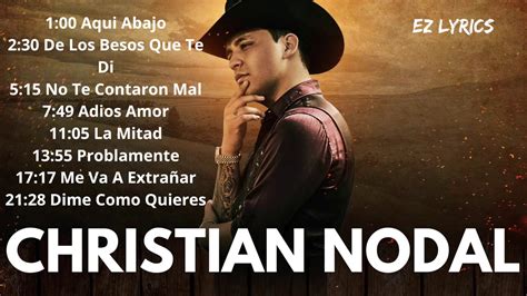 CHRISTIAN NODAL EXITOS -PART 1 - YouTube