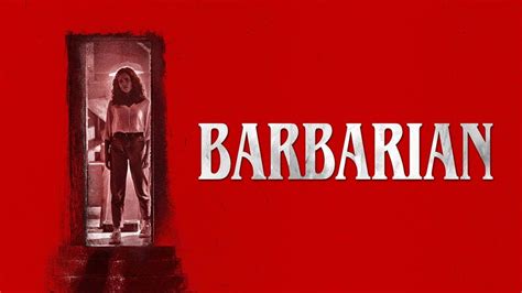 Barbarian (2022) – Review | Horror on HBO | Heaven of Horror