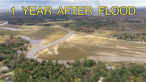 1 Year Later - Sanford, Wixom Lake Dam Breaches, Michigan - YouTube