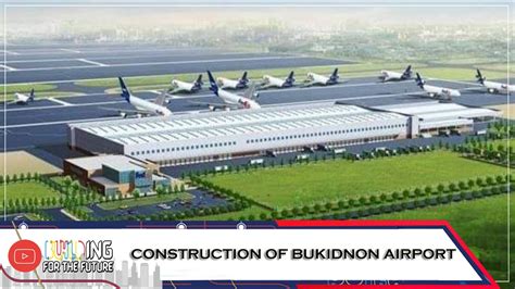 Construction of Bukidnon Airport - YouTube