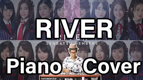 River - BNK48 Piano Cover by ตองพี - YouTube