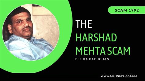 The Harshad Mehta Scam: BSE Ka Bachchan! - myfinopedia.com