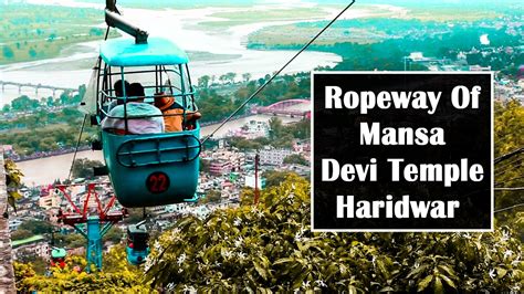 Mansa Devi Temple, Haridwar - History, Timings, Ropeway Ticket 2024