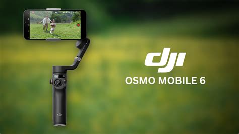 DJI’s Upgraded Osmo Mobile 6 Gimbal & OM Magnetic Phone Clamp 3 | B&H eXplora