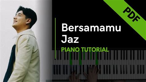 Bersamamu - Jaz (Piano Tutorial + Not Angka) - YouTube