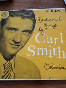 Carl Smith – Sentimental Songs By Carl Smith (1953, Vinyl) - Discogs