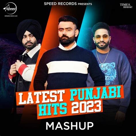 Latest Punjabi Hits 2023 - Song Download from Latest Punjabi Hits 2023 @ JioSaavn