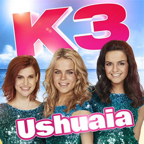 Ushuaia | K3 – Album downloaden en beluisteren