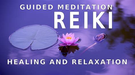 Guided meditation - Reiki self healing for pain and relaxation - YouTube